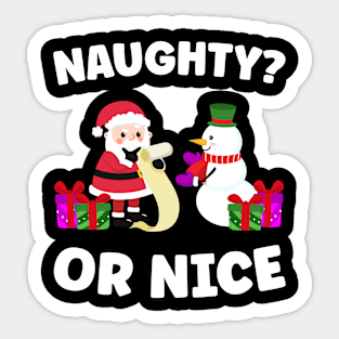 Naughty? or nice Sticker